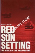 Red Sun Setting - The Battle of the Philippine Sea by Y'BLOOD, Wiliam T.